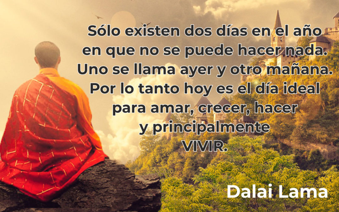 Sólo existen dos días en el año…